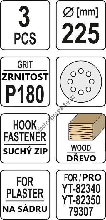 Brusný papír YATO 3 ks, kulatý 225mm, P180 se suchým zipem, YT-83476